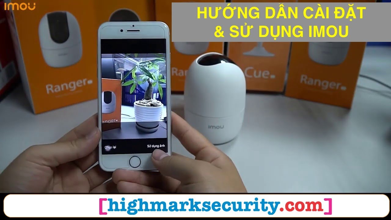 Cách cài đặt camera Imou